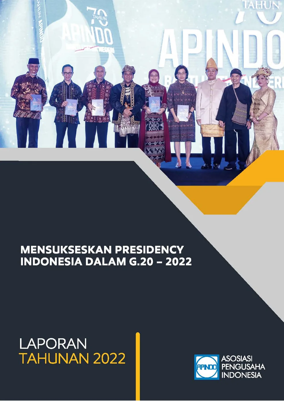 LAPORAN TAHUNAN APINDO Provinsi Dki Jakarta 2022